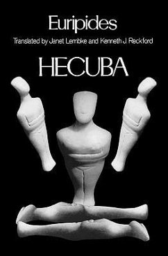 Hecuba - Euripides; Lembke, Janet; Reckford, Kenneth J