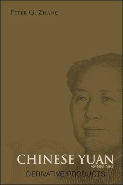 Chinese Yuan (Renminbi) Derivative Products - Zhang, Peter Guangping