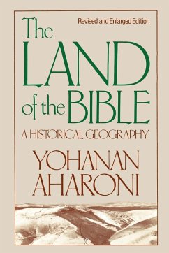 The Land of the Bible - Aharoni, Yohanan