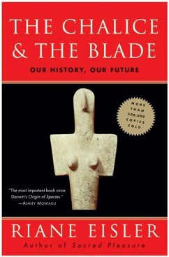 The Chalice and the Blade - Eisler, Riane