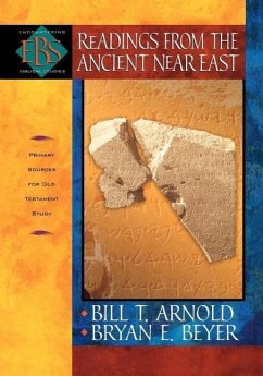 Readings from the Ancient Near East - Primary Sources for Old Testament Study - Arnold, Bill T.; Beyer, Bryan E.