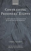 Contrasting Prisoners' Rights