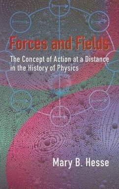 Forces and Fields - Hesse, Mary B