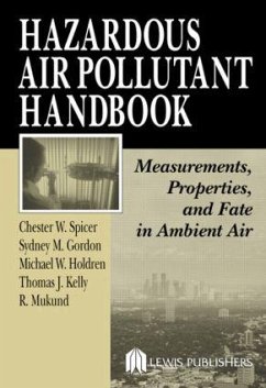 Hazardous Air Pollutant Handbook - Spicer, Chester W; Gordon, Sydney M; Kelly, Thomas J