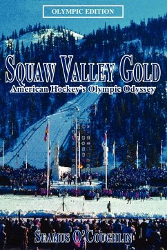 Squaw Valley Gold - O'Coughlin, Seamus