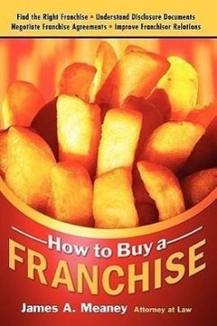 How to Buy a Franchise - Meaney, James A