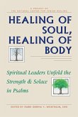 Healing of Soul, Healing of Body