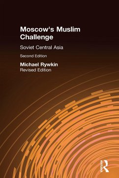 Moscow's Muslim Challenge - Rywkin, Michael