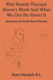 Why Family Therapy Doesn't Work and What We Can Do about It Why Family Therapy Doesn't Work and What We Can Do about It