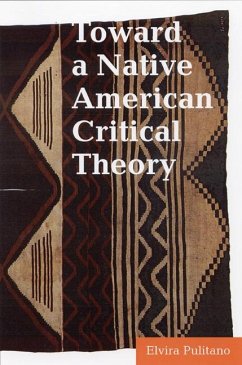 Toward a Native American Critical Theory - Pulitano, Elvira
