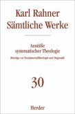 Karl Rahner Sämtliche Werke / Sämtliche Werke 30