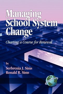 Managing School System Change - Sims, Serbrenia J.