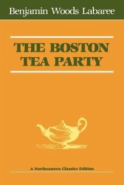 Boston Tea Party - Labaree, Benjamin Woods