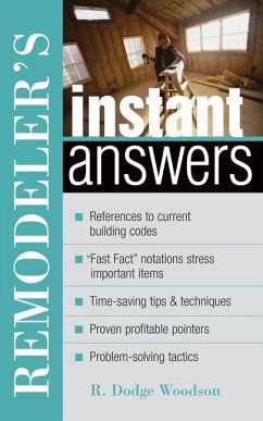 Remodeler's Instant Answers - Woodson, R. Dodge