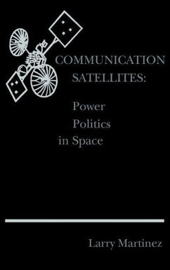 Communication Satellites - Martinez, Larry F