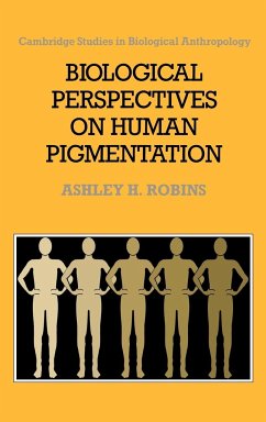 Biological Perspectives on Human Pigmentation - Robins, Ashley H.; Ashley H., Robins