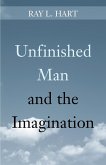 Unfinished Man and the Imagination