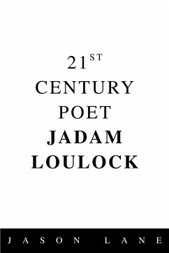 21st Century Poet Jadam Loulock - Lane, Jason s