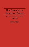 The Dawning of American Drama