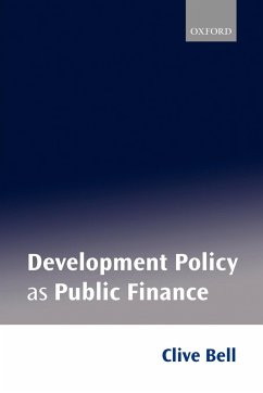 Development Policy as Public Finance - Bell, Clive
