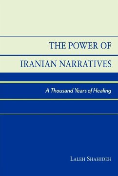 The Power of Iranian Narratives - Shahideh, Laleh