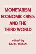 Monetarism, Economic Crisis and the... - Bild 1
