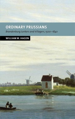 Ordinary Prussians - Hagen, William W.