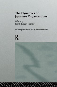 The Dynamics of Japanese Organizations - Richter, Franz-Jurgen (ed.)