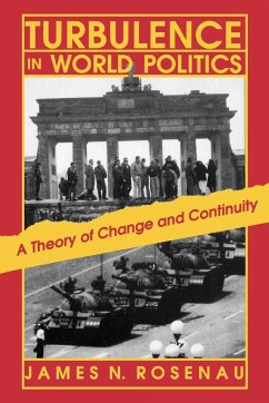 Turbulence in World Politics - Rosenau, James N.