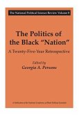 The Politics of the Black &quote;Nation&quote;