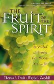 The Fruit of the Spirit The Fruit of the Spirit