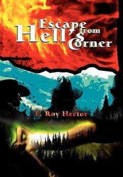 Escape from Hell's Corner - Hector, E. Roy