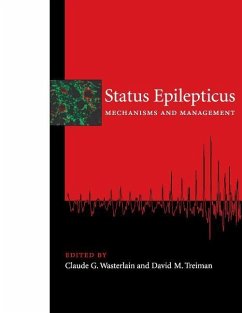 Status Epilepticus: Mechanisms and Management - Wasterlain, Claude G. / Treiman, David M. (eds.)