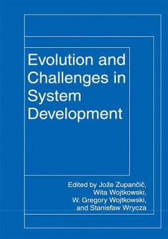 Evolution and Challenges in System Development - Zupancic, Joze / Wojtkowski, W. Gregory / Wojtkowski, Wita / Wrycza, Stanislaw (eds.)