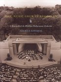 How Music Grew in Brooklyn: A Biography of the Brooklyn Philharmonic Orchestra