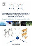 The Hydrogen Bond and the Water Molecule