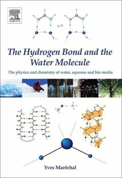 The Hydrogen Bond and the Water Molecule - Marechal, Yves