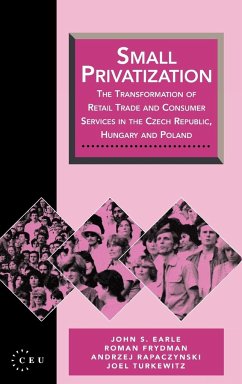 Small Privatization - Frydman, Roman; Rapaczynski, Andrzej