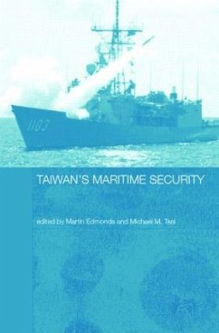 Taiwan's Maritime Security - Edmonds, Martin / Tsai, Michael M. (eds.)