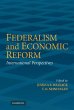 Federalism and Economic Reform - Bild 1
