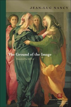 The Ground of the Image - Nancy, Jean-Luc