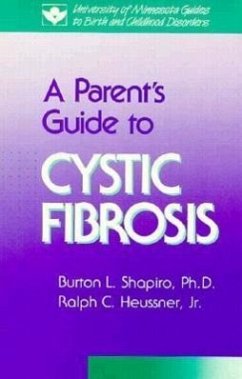 Parent's Guide to Cystic Fibrosis - Shapiro, Burton