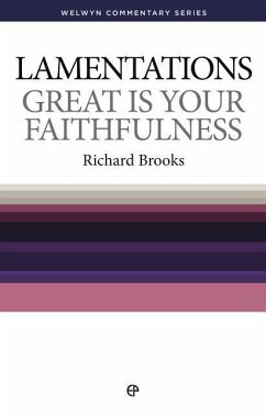 Wcs Lamentations: Great Is Your Faithfulness - Brooks, Richard