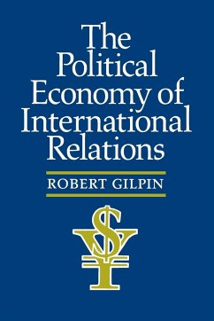 The Political Economy of International Relations - Gilpin, Robert