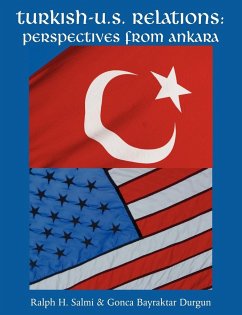 Turkish-U.S. Relations - Salmi, Ralph H; Durgun, Gonca Bayraktar