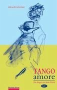 Tango amore Band 1 - Schnitzer, Albrecht