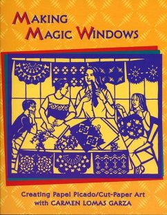 Making Magic Windows - Lomas Garza, Carmen
