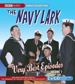 The Navy Lark: The Very Best Episodes Volume 1 - Evans, George; Wyman, Lawrie