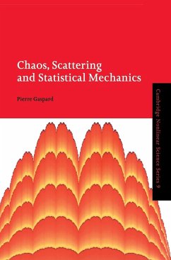 Chaos, Scattering and Statistical Mechanics - Gaspard, Pierre