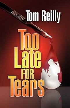 Too Late for Tears - Reilly, Tom